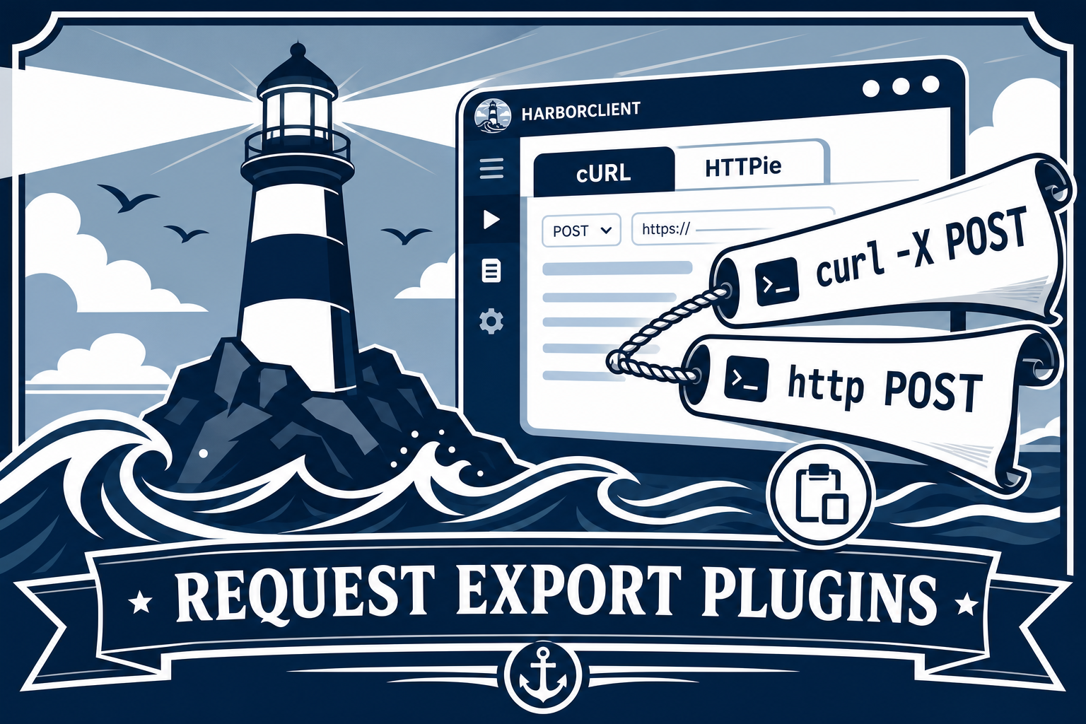 Use cURL and HTTPie from HarborClient with Request Export Plugins